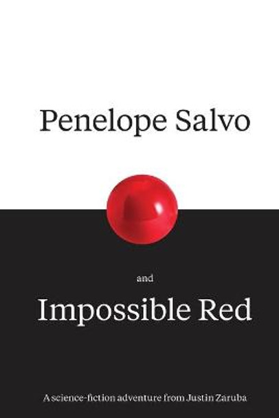 Penelope Salvo and Impossible Red Justin Zaruba 9780692670712