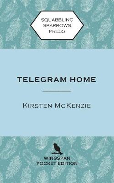 Telegram Home: Wingspan Pocket Edition Kirsten McKenzie 9780995136977