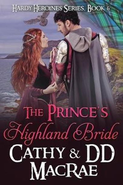 The Prince's Highland Bride by DD MacRae