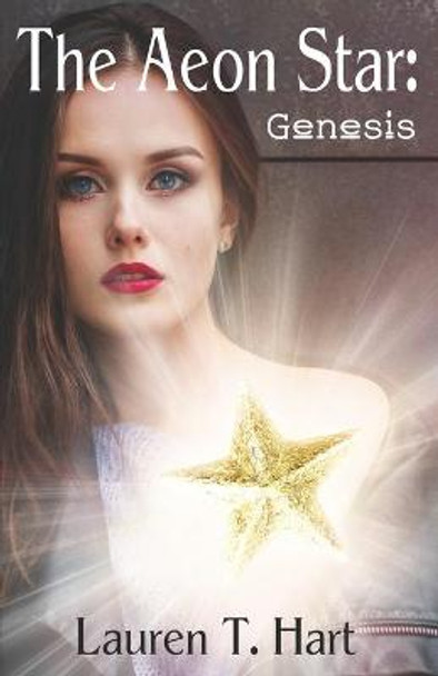 The Aeon Star by Lauren T Hart