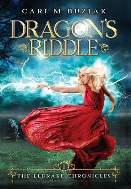 Dragon's Riddle Cari Buziak 9780993847158