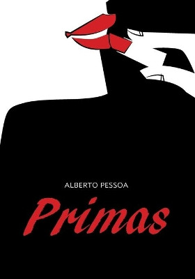 Primas by Alberto Pessoa