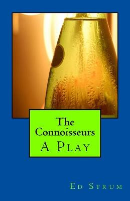 The Connoisseurs by Ed Strum