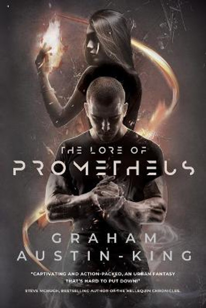 The Lore of Prometheus Graham Austin-King 9780993003752