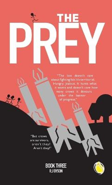 The Prey: Book Three R J Dyson 9780999783290