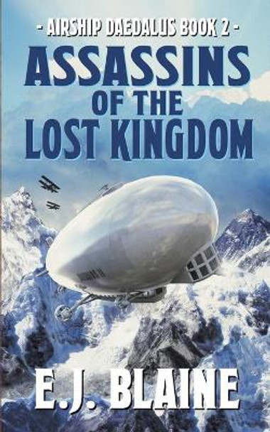 Assassins of the Lost Kingdom E J Blaine 9780998198903