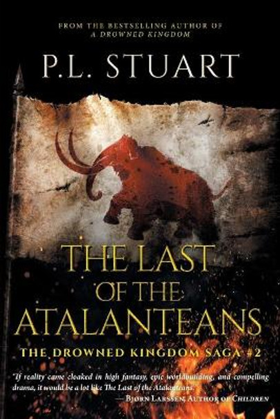 The Last of the Atalanteans P L Stuart 9781039135994
