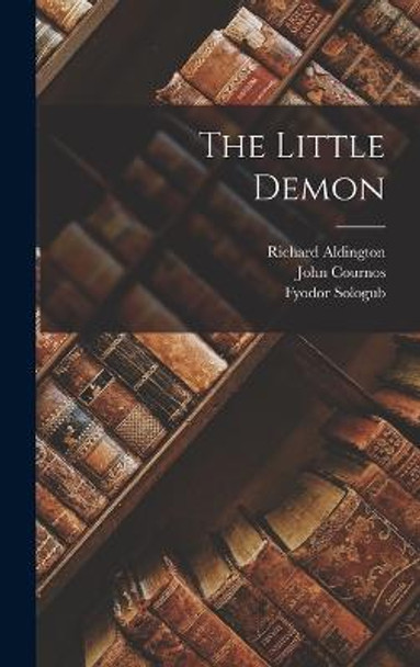 The Little Demon Richard Aldington 9781018312712