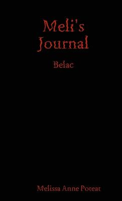 Meli's Journal - Belac by Melissa Poteat