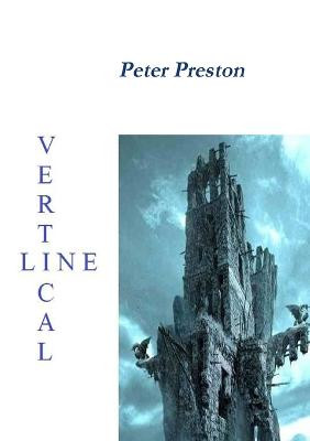 Vertical Line by Peter Preston