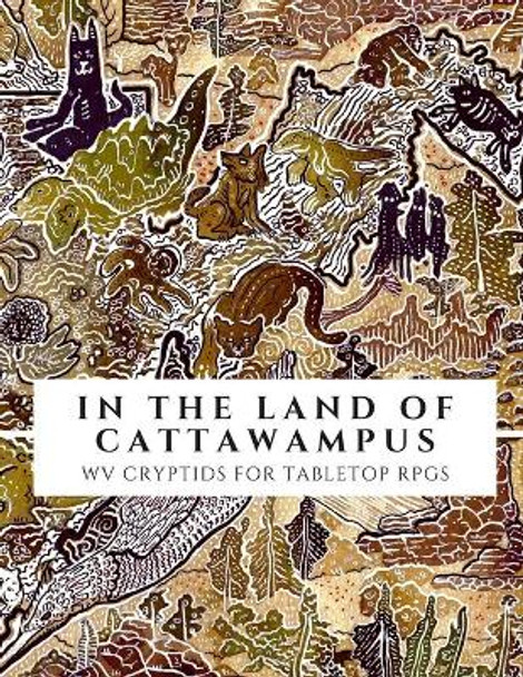 In the Land of Cattawampus: Tabletop RPG Edition Kristen Puckett 9781304331526