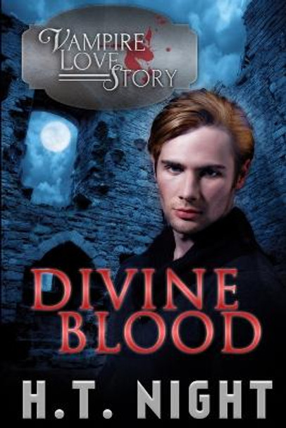 Divine Blood by H.T. Night