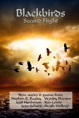Blackbirds Second Flight by Stephen B. Bagley