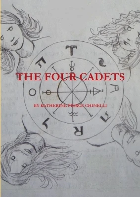 The Four Cadets by Katherine Pierce Chinelli