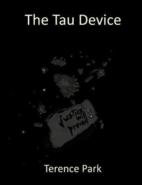 The Tau Device Terence Park 9781326580858