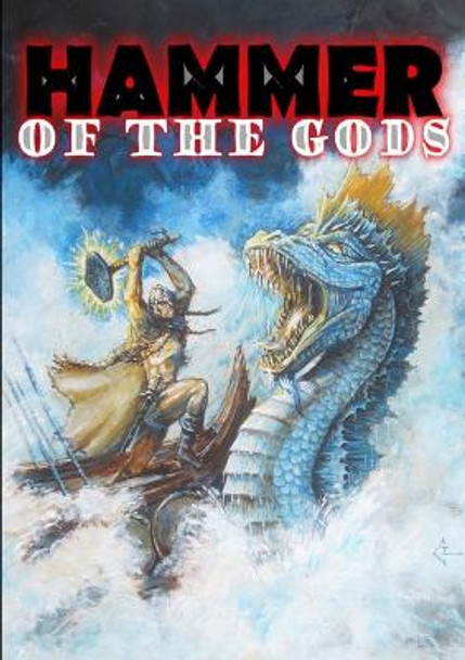 Hammer of the Gods Rogue Planet Press 9781326862886