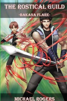 Bakana Flare Michael Rogers 9781365452260