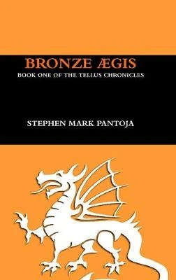 Bronze Aegis Stephen Pantoja 9781365544835