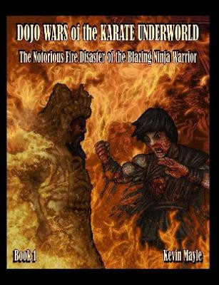 Dojo Wars - Book 1 by Kevin Mayle