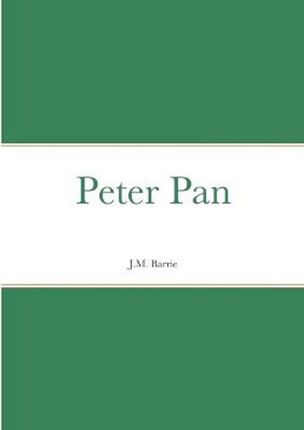 Peter Pan James Matthew Barrie 9781387866526