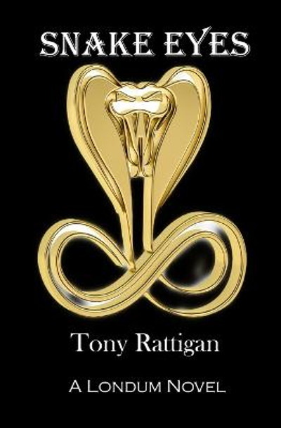 Snake Eyes by Tony Rattigan
