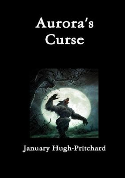 Aurora's Curse by January Hugh-Pritchard