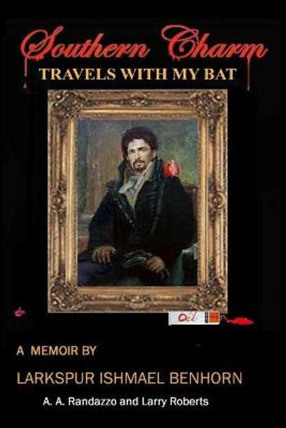Travels With My Bat by Larry Roberts