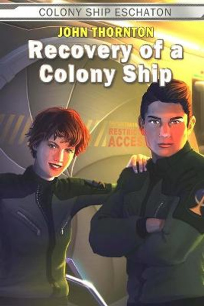 Recovery of a Colony Ship John Thornton 9781482720440