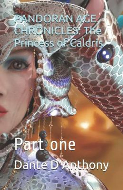 Pandoran Age Chronicles by Roy Rudder