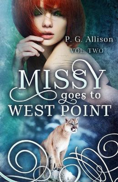 Missy Goes to West Point by P G Allison