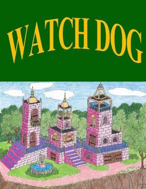 Watch Dog Rosemarie Rocchino 9781494927554