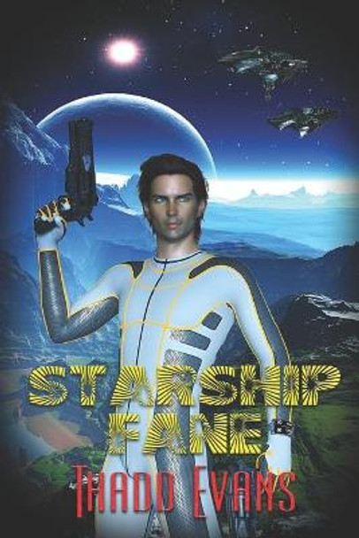 Starship Fane Thadd Evans 9781487430528