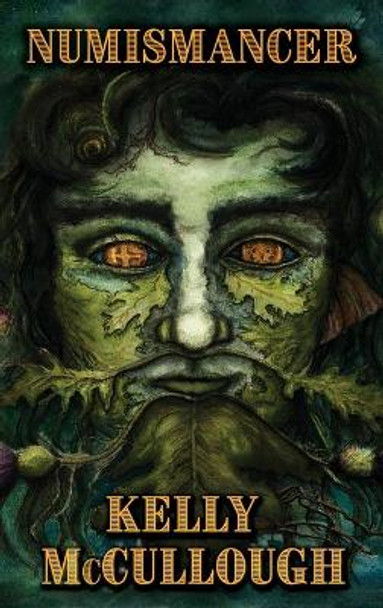 Numismancer by Kelly McCullough