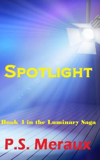Spotlight P S Meraux 9781514743041