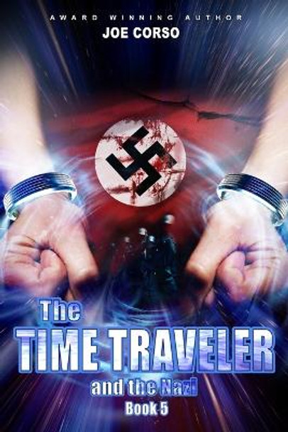 The Time Traveler and the Nazi by Marina Shipova
