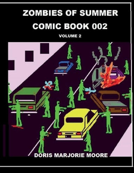 Zombies of Summer - Comic Book 002 Doris Marjorie Moore 9781517585884