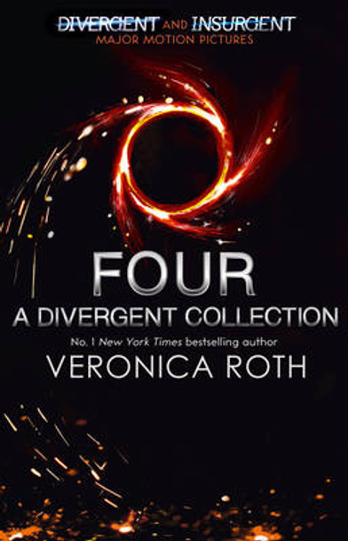 Four: A Divergent Collection Veronica Roth 9780007584642