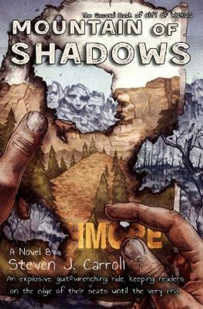 Mountain of Shadows Steven J Carroll 9781537289410