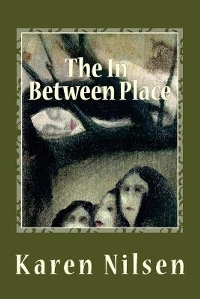 The In-Between Place: Book Three of the Phoenix Realm Cynthia Nilsen 9781530870356