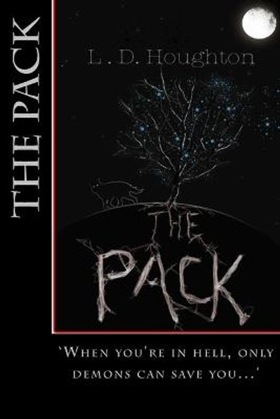 The Pack by L D Houghton