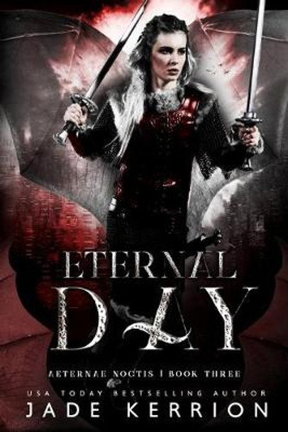 Eternal Day by Jade Kerrion