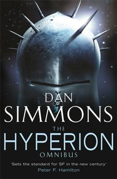 The Hyperion Omnibus: Hyperion, The Fall of Hyperion Dan Simmons 9780575076266