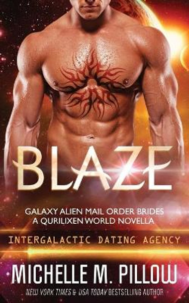 Blaze by Michelle M Pillow