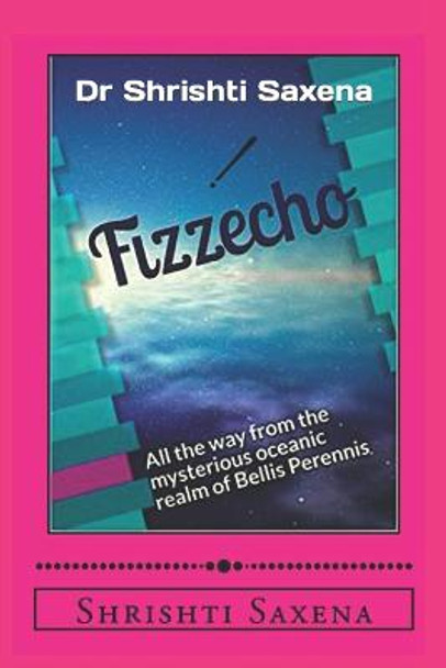 Fizzecho by Shrishti Saxena