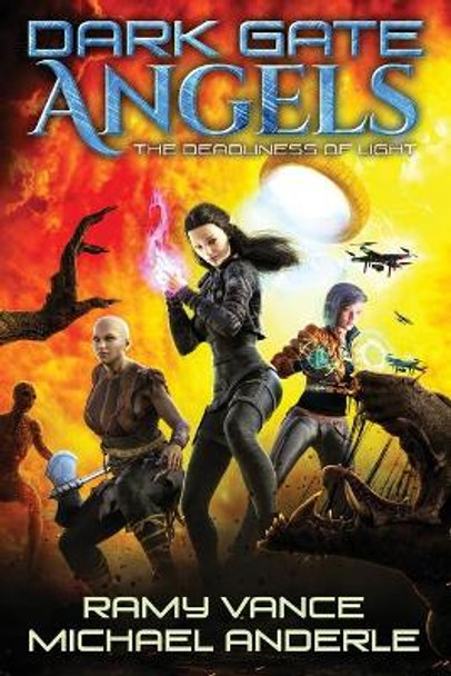 The Deadliness of Light by Michael Anderle