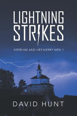 Lightning Strikes by David Hunt