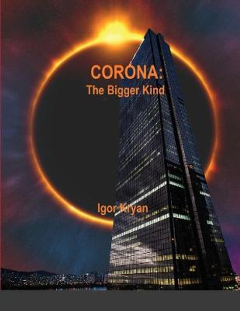 Corona by Igor Kryan
