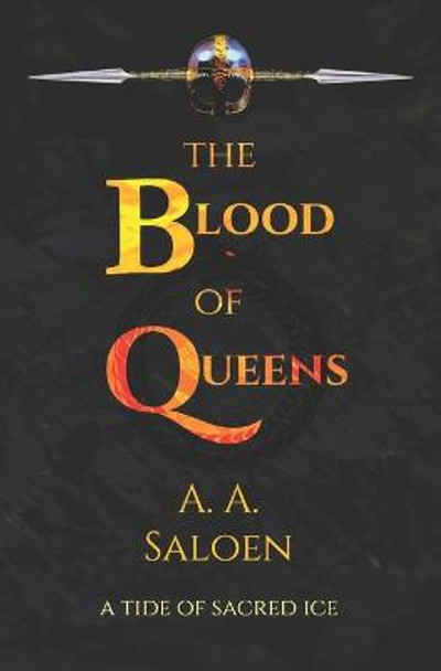 The Blood of Queens Alexander Amit Saloen 9781731182678