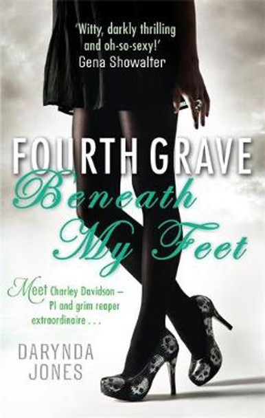 Fourth Grave Beneath My Feet: Number 4 in series Darynda Jones 9780749959173 Fourth Grave Beneath My Feet: Number 4 in series Darynda Jones 9780749959173