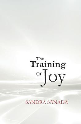 The Training of Joy Alexandra Golgot 9781727041798